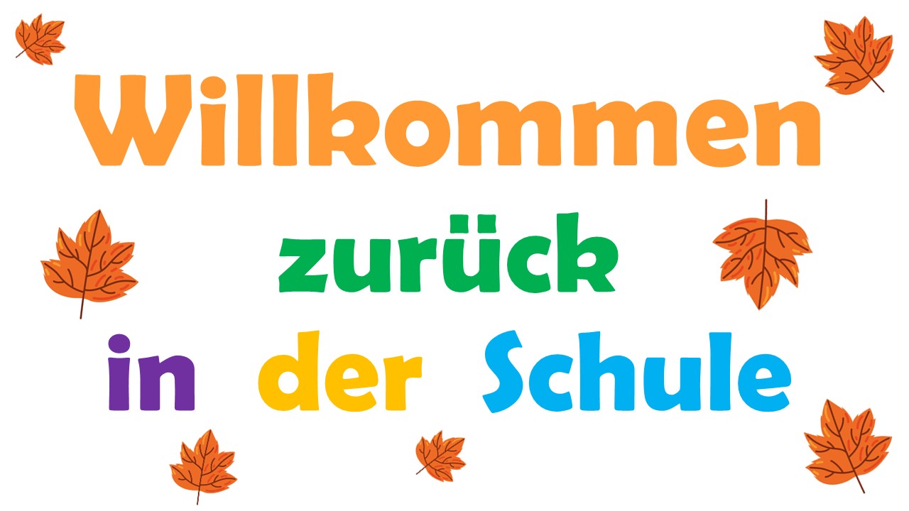 Willkommen zurück in der Schule